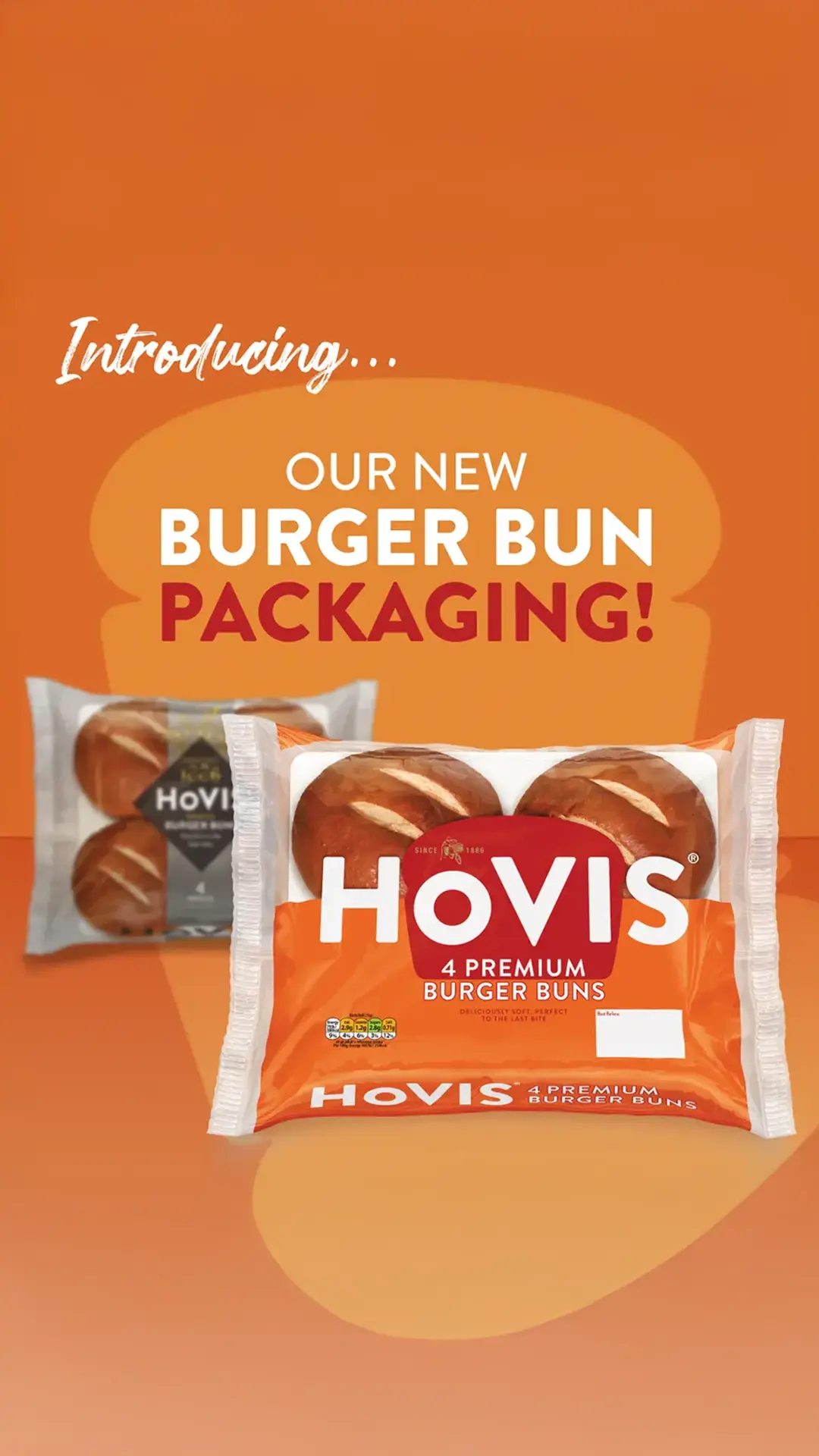 Promotional graphic announcing new Hovis burger bun packaging. In the foreground, a pack of Hovis 4 Premium Burger Buns in bright orange packaging is displayed, with the older grey packaging shown faded in the background. The text reads ‘Introducing… Our New Burger Bun Packaging!’ on an orange background with a bread-slice silhouette.